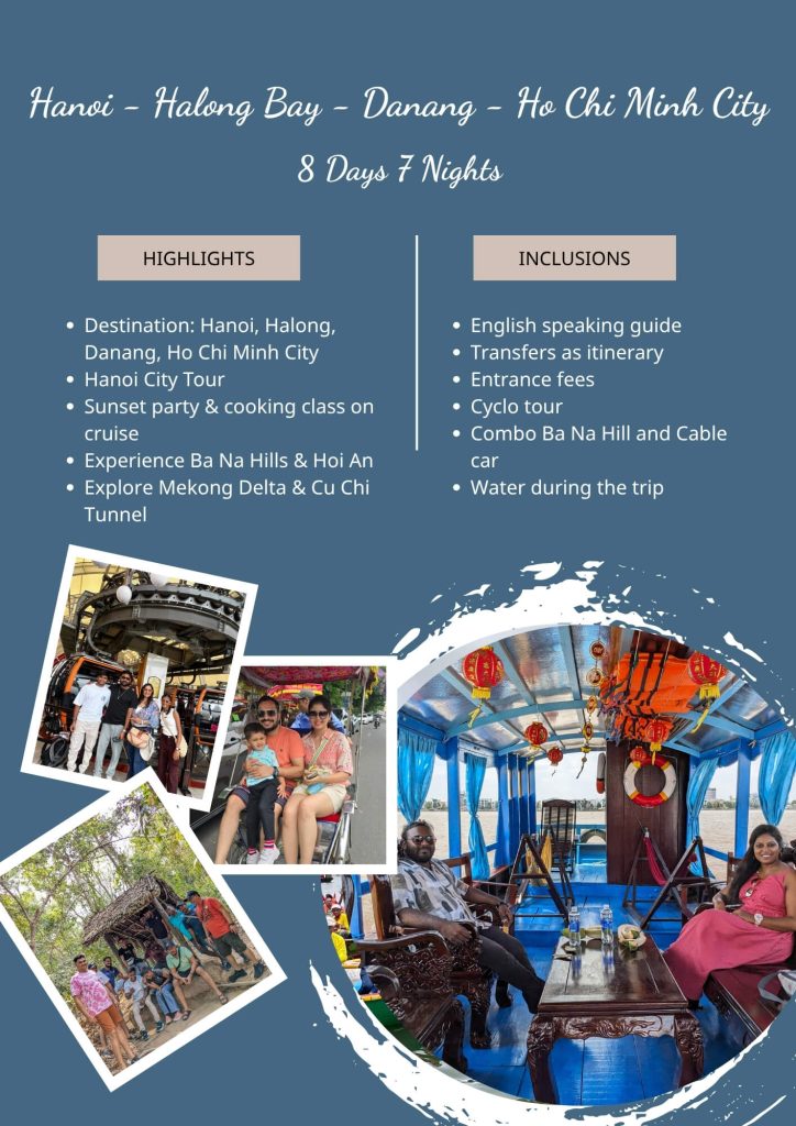 Hanoi - Halong Bay - Danang - Ho Chi Minh City - 8 Days