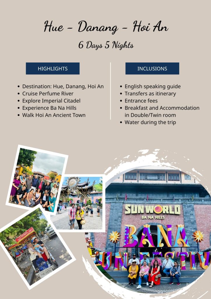 Hue - Danang - Hoi An - 6 Days