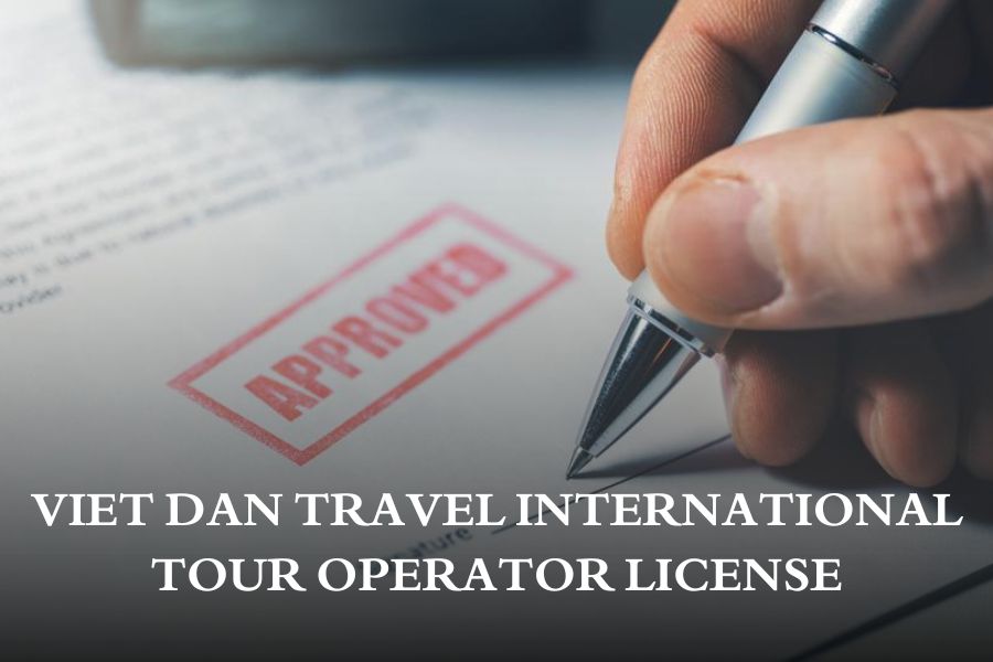 Viet Dan Travel International Tour Operator License