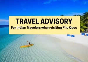 Updates for Indian Travelers to Phu Quoc, Viet Nam